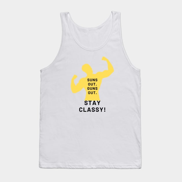 Suns Out Guns Out Tank Top by Statement-Designs